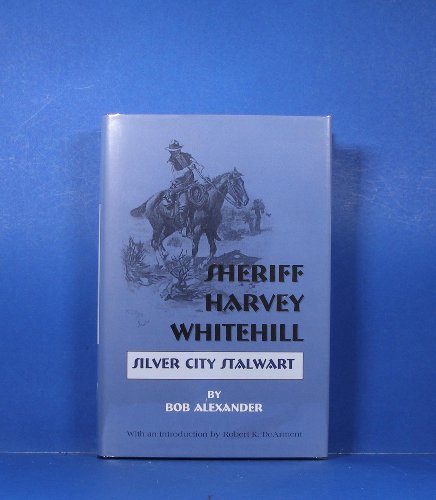 Sheriff Harvey Whitehill 0944383688 Book Cover