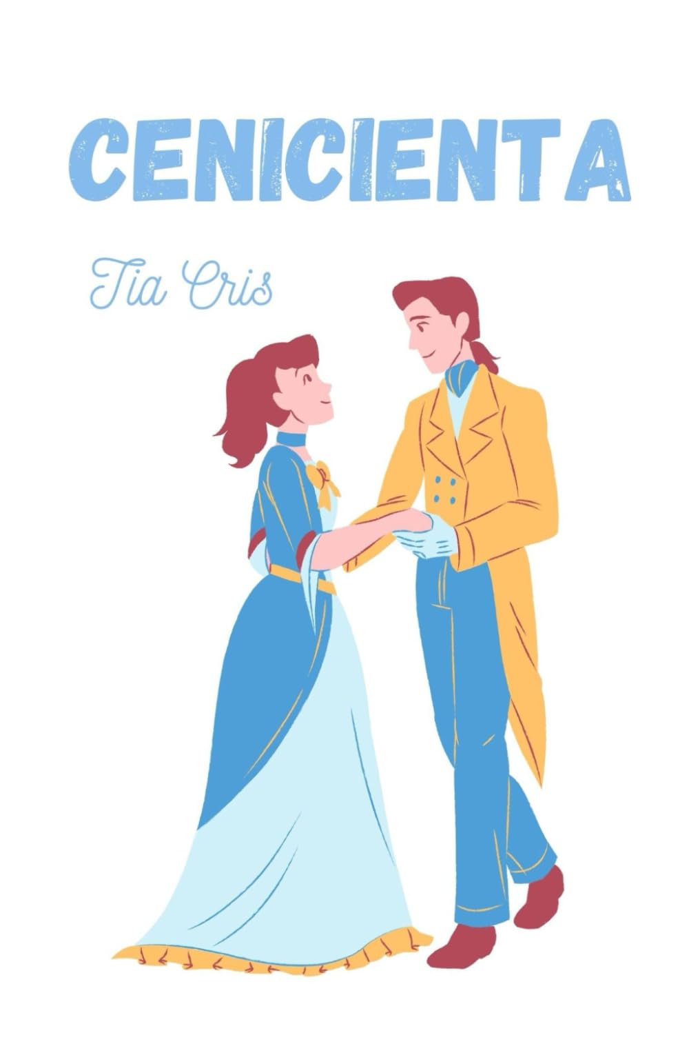 Cenicienta (Clásicos de la literatura infantil)