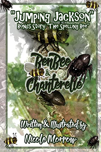 BenBee & Chanterelle: Jumping Jackson & The Spelling Bee: Jumping Jackson & The Spelling Bee (Books 1 & 2)