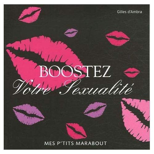 Boostez votre sexualité