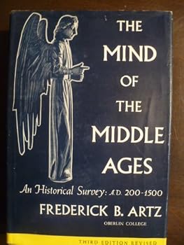 Hardcover Mind of the Middle Ages, A. D. 200-1500: An Historical Survey. (THIRD EDITION REVISED) Book