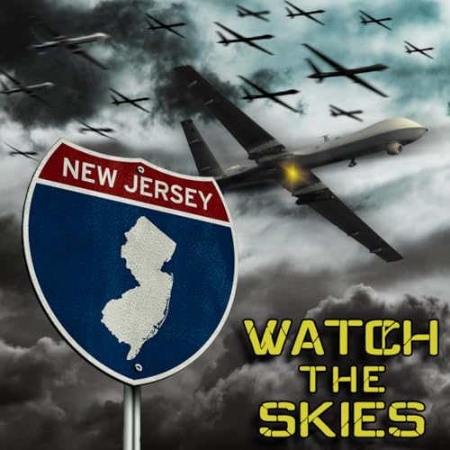 Drones Over New Jersey - Watch the Skies (Part 1) Titelbild