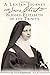 A Lenten Journey With Jesus Christ and Blessed Elizabeth of the Trinity: Daily Gospel Readings With Selections from the Writings of Blessed Elizabeth of the Trinity