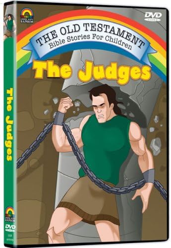 The Old Testament Bible Stories for Children: The Judges
