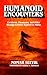 Humanoid Encounters: Creatures, Phantoms, and Other Strange Entities Sighted in Maine