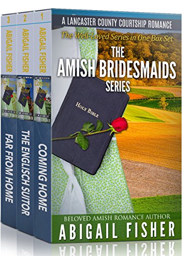 THE AMISH BRIDESMAIDS SERIES: COMPLETE BOX SET (A Lancaster County Courtship Romance)