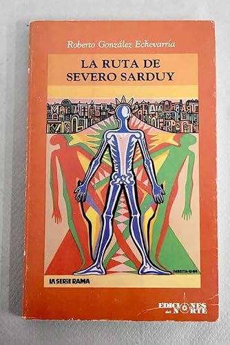 La Ruta de Severo Sarduy/ The route of Severo S... [Spanish] 0910061327 Book Cover