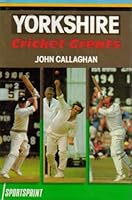 Yorkshire Cricket Greats 0859763250 Book Cover