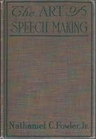 The Art of Speech Making B0020S73LO Book Cover