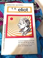 T. S. Eliot (Modern literature monographs) 0804428182 Book Cover