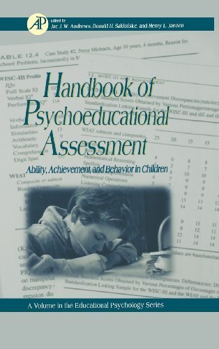 Handbook of Psychoeducational Assessment: A Practical HandbookA Volume in the EDUCATIONAL PSYCHOLOGY Series (2002-05-28)