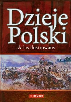Hardcover Dzieje Polski Atlas ilustrowany [Polish] Book