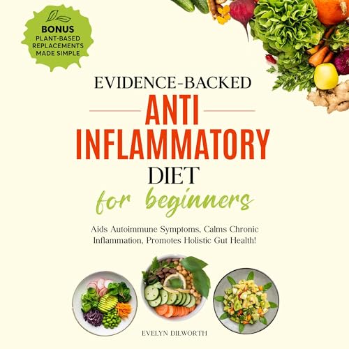 Evidence-Backed Anti-Iflammatory Diet for Beginners - Evelyn DIlworth episode artwork