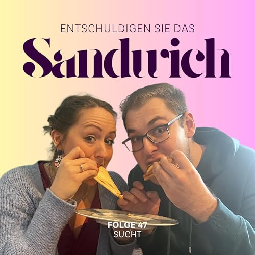 Folge 47: Sucht