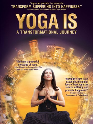 Yoga Is: A Transformational Journey cover