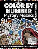 Color by Number: Fairy Tales | Black Background Edition | Mystery Mosaics Coloring Book for Adults | Pixel Art Coloring for Relaxation and ... (Color by Number - Black Edition | Pixelart)