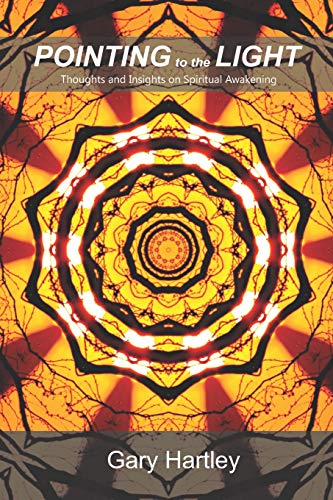 Pointing to the Light: Thoughts and Insights on Spiritual Awakening