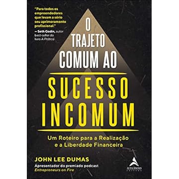 Capa do livro O trajeto comum ao sucesso incomum: Um roteiro para a realização e a liberdade financeira