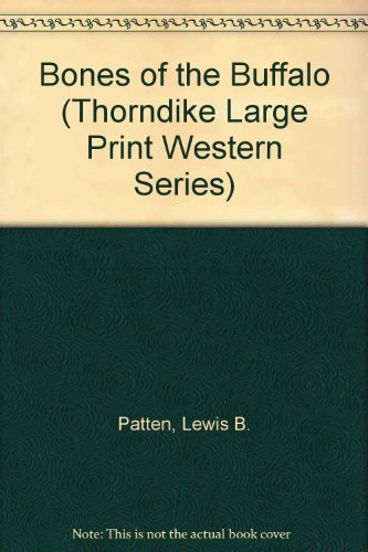 Bones of the Buffalo