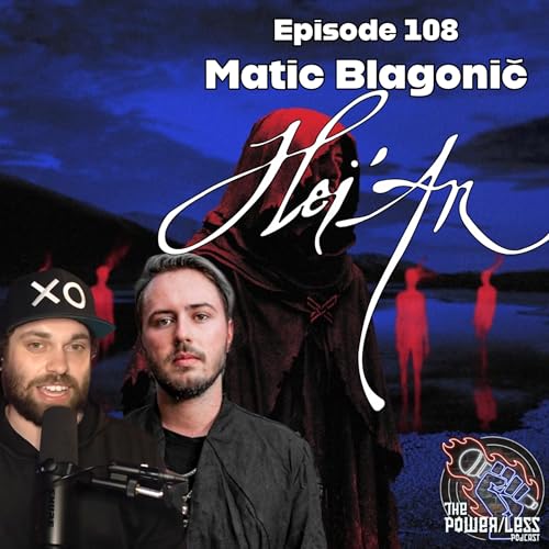 Episode 108- Matic Blagonič, Hei'An