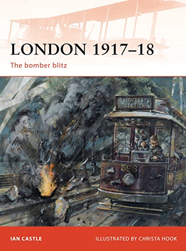 London 1917–18: The bomber blitz (Campaign, 227)