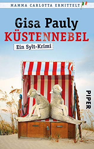Küstennebel (Mamma Carlotta 6): Ein Sylt-Krimi Küstennebel (Mamma Carlotta 6): Ein Sylt-Krimi