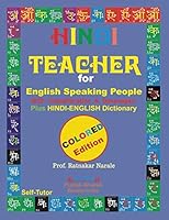 Hindi Teacher for English Speaking People, Colour Coded Edition. 1897416717 Book Cover