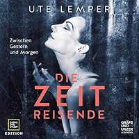 Die Zeitreisende Hörbuch