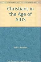 Christians in the Age of AIDS 089693196X Book Cover