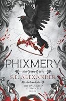 PHIXMERY: The Damorleia Chronicles B0F6CV3ZG8 Book Cover