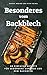 Besonderes vom Backblech: 45 einfache Rezepte für besondere Genüsse aus dem Backofen (German Edition)
