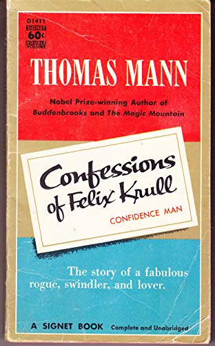 The Confessions of Felix Krull: Confidence Man ... 0451014111 Book Cover
