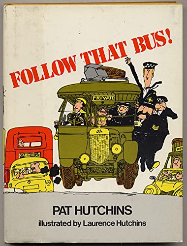 Follow That Bus! 0688800688 Book Cover
