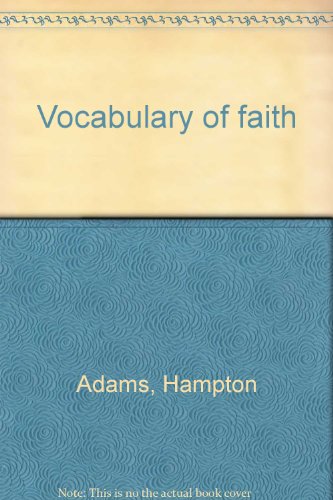Vocabulary of faith B0007EA0U4 Book Cover