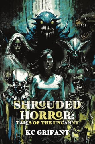 Cover of Shrouded Horror: Tales of the Uncanny
