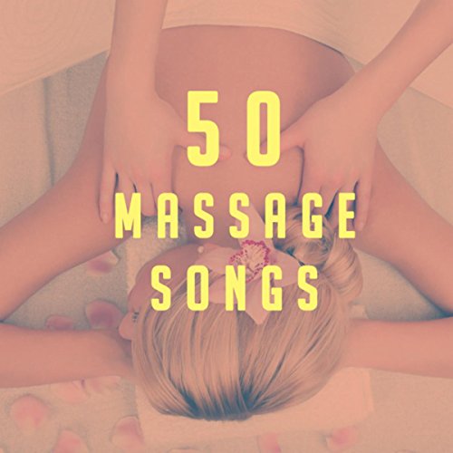 50 Massage Songs by Massage Tribe, Massage Music and Massage on Amazon