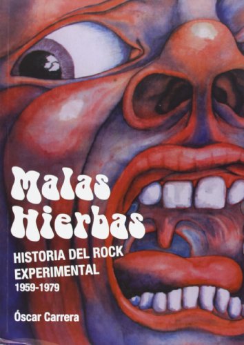 Photo de Malas hierbas: Historia del rock experimental (1959-1979)