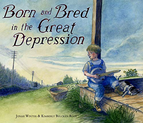 Born and Bred in the Great Depression (English Edition)