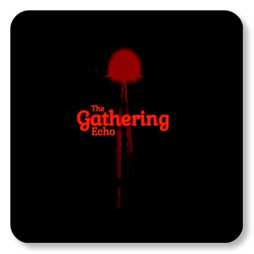 The Gathering Echo