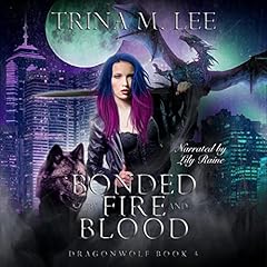 Page de couverture de Bonded by Fire and Blood