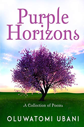 PURPLE HORIZONS: A collection of poems
