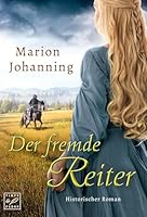 Der fremde Reiter 1542049784 Book Cover