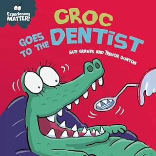 Croc Goes to the Dentist cover art