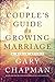 A Couple's Guide to a Growing Marriage: A Bible Study
