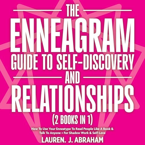 The Enneagram Guide to Self-Discovery and Relationships (2 Books in 1) by Lauren J. Abraham episode artwork