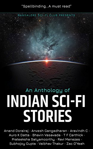 An Anthology of Indian Sci-fi Stories by [Bangalore Sci-fi Club]