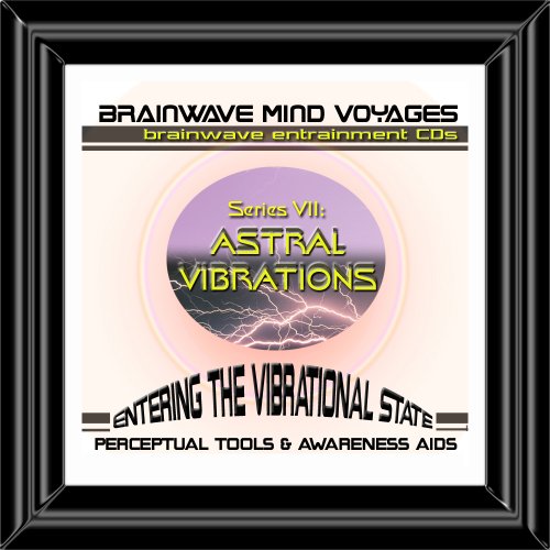 BMV Series 7 Astral Vibrations CD: Entering The Vibrational State