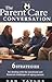 The Parent Care Conversation: 6 Strategies for Dealing with the Emotional and Financial Challenges of Aging Parents