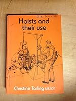 Hoists and Their Use 043332130X Book Cover
