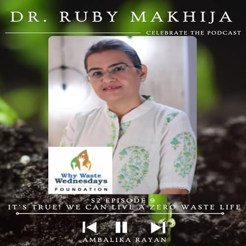 Dr. Ruby Makhija